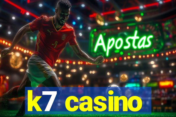 k7 casino